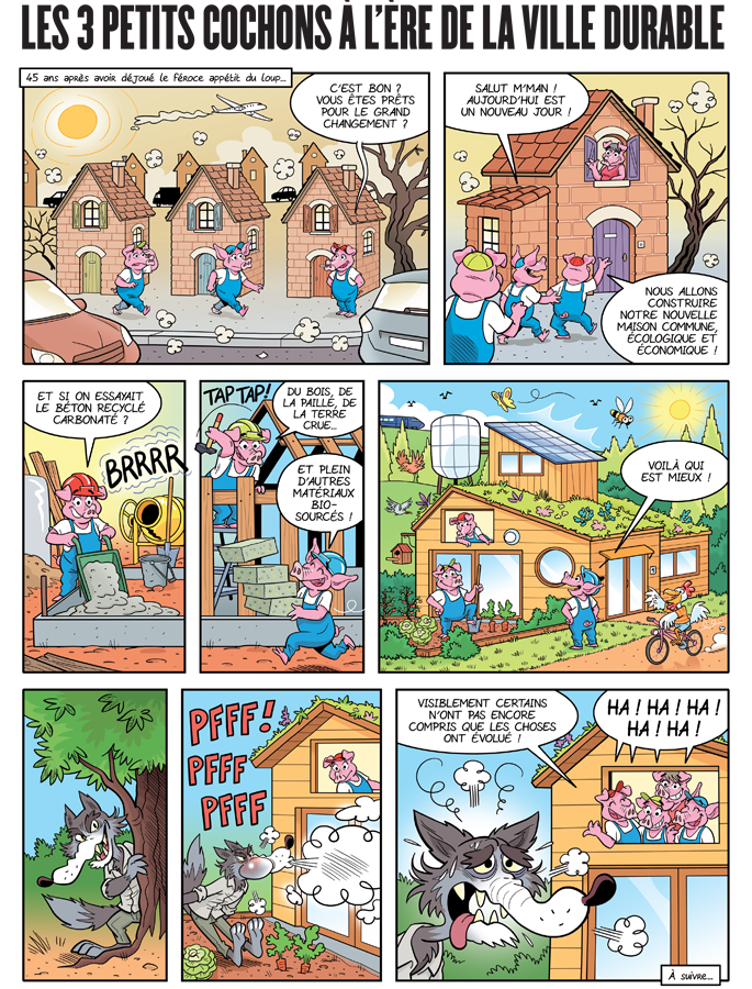 Crédit : ©Epamarne / Illustrateur : Julien Flamand Bande dessinée : Les Trois Petits Cochons à l'ère de la ville durable